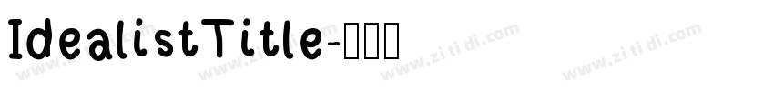 Idealist Title字体转换